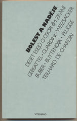 BOLEST A NADĚJE. - Deset esejů o osobním zrání - Gebsattel; Guardini; Weizsäcker; Buber; Buytendijk; Plügge; Teilhard.