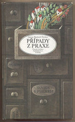 ČECHOV; ANTON PAVLOVIČ: PŘÍPADY Z PRAXE. - 1987. Ilustrace KAREL MÍŠEK.