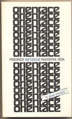 NIETZSCHE; FRIEDRICH: RADOSTNÁ VĚDA. - 1992. Edice Orientace. /filosofie/