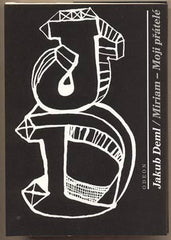 DEML; JAKUB: MIRIAM. MOJI PŘÁTELÉ. - 1990. Skvosty české literatury.