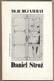 STROŽ; DANIEL: TO JE MŮJ NÁVRAT. - 1990. Poezie mimo domov. Ilustrace FÁRA. Edice Bakalář.
