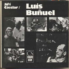 Buňuel - CIESLER; JIŘÍ: LUIS BUŇUEL. - 1987.