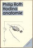 ROTH; PHILIP: HODINA ANATOMIE. - 1991. Soudobá světová próza. Kresba BRIX.