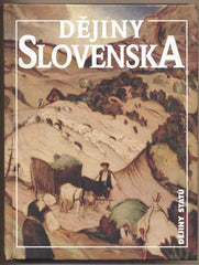 KOVÁČ; DUŠAN: DĚJINY SLOVENSKA. - 2002. /historie/dějiny států/