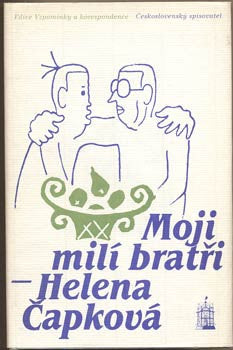 1986. Vzpomínky a korespondence.  Obálka; vazba a úprava ROSTISLAV VANĚK. /jc/Čapek; Karel/