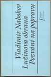 NABOKOV; VLADIMÍR: LUŽINOVA OBRANA. POZVÁNÍ NA POPRAVU. - 1990.