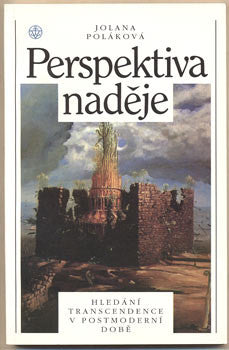 1995. Hledání transcendence v postmoderní době.