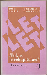 HIRŠAL; JOSEF; GRÖGEROVÁ; BOHUMILA: LET LET 1. - 1993. Rozmluvy. Pokus o rekapitulaci.