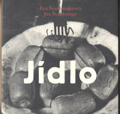 JÍDLO - EVA A JAN ŠVANKMAJEROVI. - 2004.  Arbor vitae. REZERVOVÁNO 31.8.2013 9:48:00