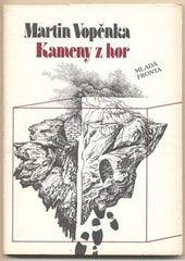 VOPĚNKA; MARTIN: KAMENY Z HOR. - 1989. Edice Ladění. Ilustrace JIŘINA LOCKEROVÁ.