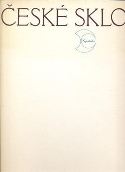 1985. Historie českého skla Crystalex.