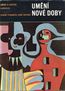 1974. Larousse; Umění a lidstvo. RENÉ HUYGHE.