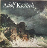 Kosárek - REITHAROVÁ; EVA: ADOLF KOSÁREK. - 1984. Malá galerie.