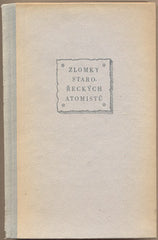 ZLOMKY STAROŘECKÝCH ATOMISTŮ. - 1953. /filosofie/