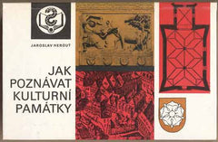HEROUT; JAROSLAV: JAK POZNÁVAT KULTURNÍ PAMÁTKY. - 1986. Ilustrace HANNA MADROVÁ; KAREL ZPĚVÁK.