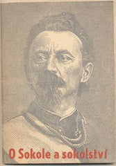 FIKAR; ALOIS: O SOKOLE A SOKOLSTVÍ. - 1947. Příručka pro nové členy. /sokol/