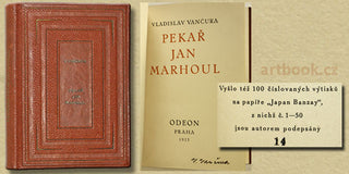 VANČURA; VLADISLAV: PEKAŘ JAN MARHOUL. - 1925. 2. vyd. Odeon. Přednostní vyd; kožená vazba; podpis autora. typo TEIGE. /v/q(