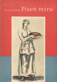 Rabas - VÁCLAV RABAS: PÍSEŇ MÍRU. - 1950. Cyklus nástěnných maleb a obrazů české krajiny z let 1945 - 1950.