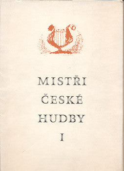 1974. Portréty českých hudebních skladatelů I. Baroko a klasicismus; II. Romantismus. /hudba/