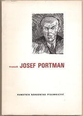 TISKAŘ JOSEF PORTMAN. - 1972. PNP. Soupis jeho tisků sestavil Antonín Grimm.