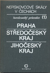 NOVOTNÝ; JAN: NEPÍSKOVCOVÉ SKÁLY V ČECHÁCH. I. a II.  - 1986. 1987. Horolezecký průvodce.