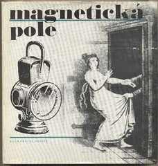 MAGNETICKÁ POLE. - 1967. Klub přátel poezie. Obálka LIBOR FÁRA.