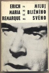 REMARQUE; ERICH MARIA: MILUJ BLIŽNÍHO SVÉHO. - 1969. Obálka VLADIMÍR HÜBL.