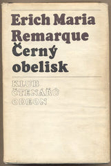 REMARQUE; ERICH MARIA: ČERNÝ OBELISK.  - 1975.