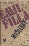 FILLA; EMIL: MYŠLENKY. - 1990. Obálka ROMAN KARPAŠ. Edice Jádra.