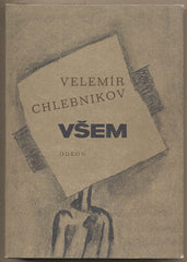 CHLEBNIKOV; VELEMÍR: VŠEM. - 1985. Skvosty ruské a sovětské literatury. Ilustrace VIKTOR PIVOVAROV.