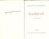 Čapek - NEUMANN; S. K.: BEZEDNÝ ROK. - 1945. Obálka JOSEF ČAPEK. Podpis autora. 1. vyd.