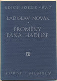 NOVÁK; LADISLAV: PROMĚNY PANA HADLÍZE. - 1995. Podpis autora. Edice Poezie sv.7.