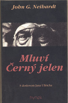 1998. Životní příběh svatého muže z kmene Oglala Sioux. Edice Indians.