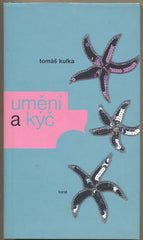 KULKA; TOMÁŠ: UMĚNÍ A KÝČ. - 2000. Torst.