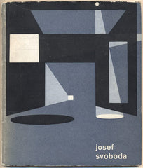 Svoboda - JOSEF SVOBODA. - 1961. Národní divadlo. Obálka a úprava DORA NOVÁKOVÁ a JIŘÍ RATHOUSKÝ. /scénografie/