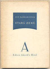 ZAHRADNÍČEK; JAN: STARÁ ZEMĚ. - (1946). 1. vyd.  Ilustrace VÁCLAV KOVÁRNA. /poezie/