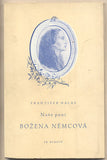 HALAS; FRANTIŠEK: NAŠE PANÍ BOŽENA NĚMCOVÁ. - 1940. /poezie/