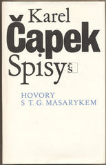 ČAPEK, KAREL: HOVORY S T. G. MASARYKEM. - 1990. Spisy Karla Čapka.