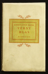 BIEBL; KONSTANTIN: VĚRNÝ HLAS. - 1924. Hyperion. Vyzdobil CYRIL BOUDA.