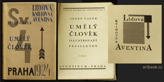 ČAPEK; JOSEF: UMĚLÝ ČLOVĚK. - 1924. Lidová knihovna Aventina. Ilustrovaný feuilleton. /jc/