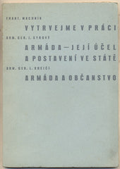 ARMÁDA A NÁROD. - (1937). Fr. Machník. J. Syrový. L. Krejčí. 'Naše armáda'