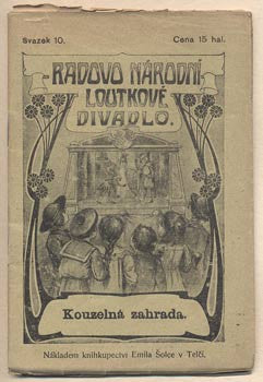 (1908). Radovo národní loutkové divadlo. /loutkové divadlo/
