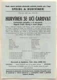SPEJBL A HURVÍNEK: JDEME DO SEBE / HURVÍNEK SE UČÍ ČAROVAT - 1937. Divadelní program. Josef Skupa. /loutkové divadlo/