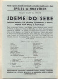 SPEJBL A HURVÍNEK: JDEME DO SEBE / HURVÍNEK SE UČÍ ČAROVAT - 1937. Divadelní program. Josef Skupa. /loutkové divadlo/