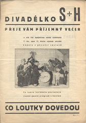 SPEJBL A HURVÍNEK: CO LOUTKY DOVEDOU. - Divadelní progam. Josef Skupa. /loutkové divadlo/