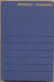 BERKELEY: POJEDNÁNÍ O ZÁKLADECH LIDSKÉHO POZNÁNÍ. - 1938. Laichterova filosofická knihovna. /filozofie/
