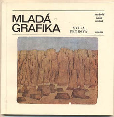 PETROVÁ; SYLVA: MLADÁ GRAFIKA. - 1980. Soudobé české umění.