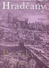 VANČURA; JIŘÍ: HRADČANY; PRAŽSKÝ HRAD. - 1976. Obálka PAVEL ŠVÁB. /pragensie/