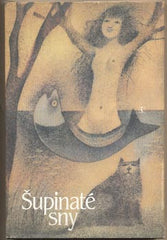 ŠUPINATÉ SNY. - 1983. Ilustrace ADOLF BORN.