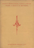 BRUNNER; VRATISLAV HUGO: EPICKÁ IMPROVISACE O KRÁLI SOBIÁŠI. - 1925. Kresby V. H. BRUNNER. Aventinum.